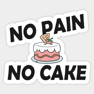 Cake - No pain No Cake Sticker